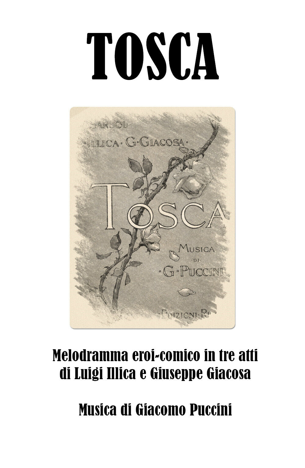 Tosca di Giuseppe Giacosa, Luigi Illica, Giacomo Puccini,  2020,  Youcanprint libro usato