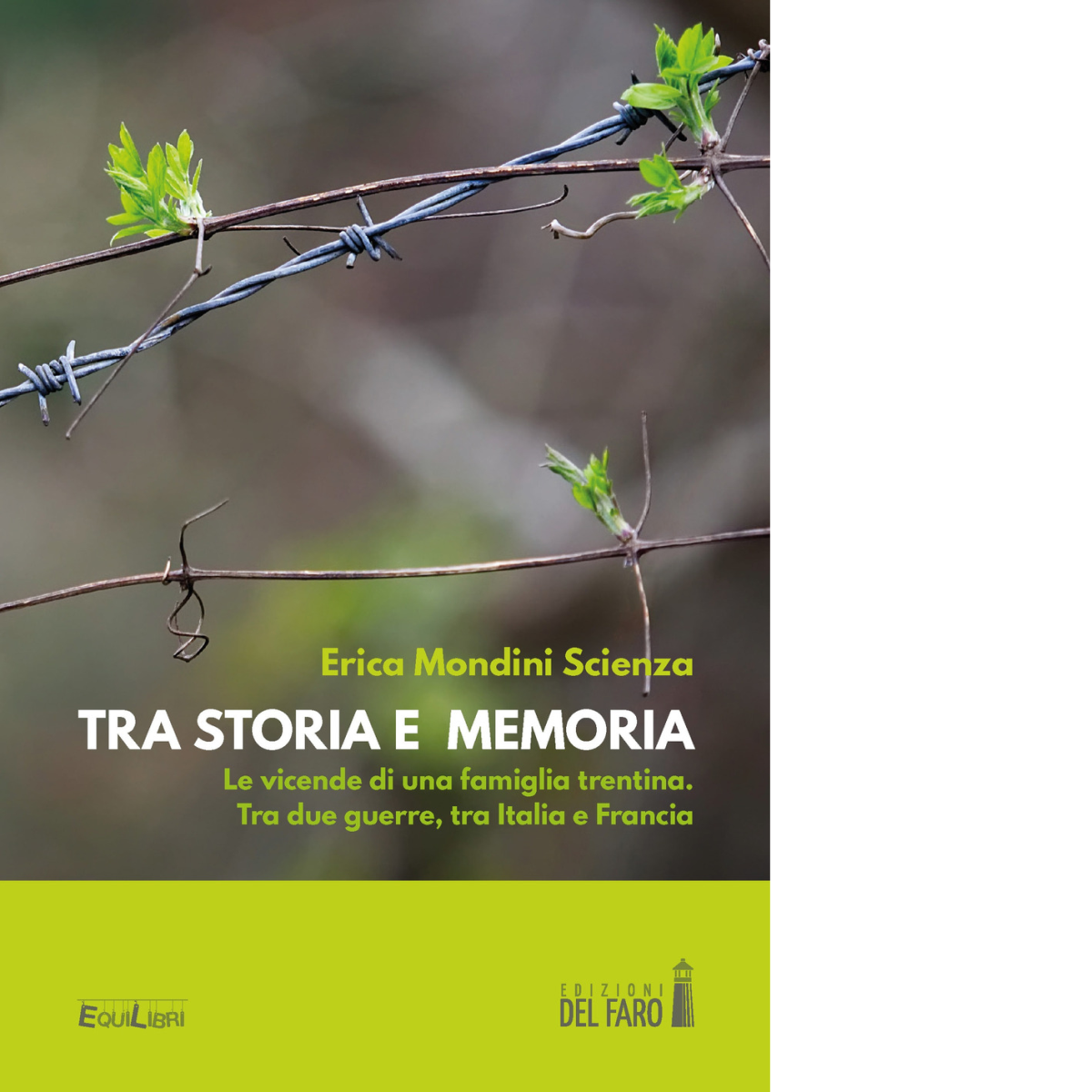 Tra storia e memoria - Edizioni Del Faro, 2020 libro usato