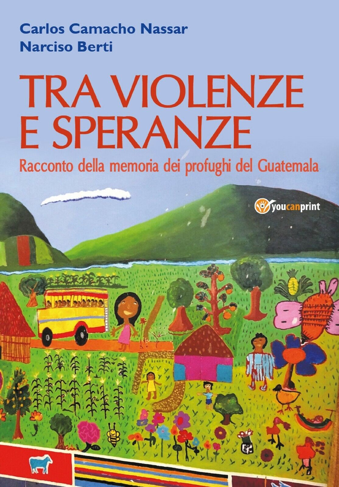 Tra violenze e speranze. Racconto della memoria dei profughi del Guatemala di Na libro usato