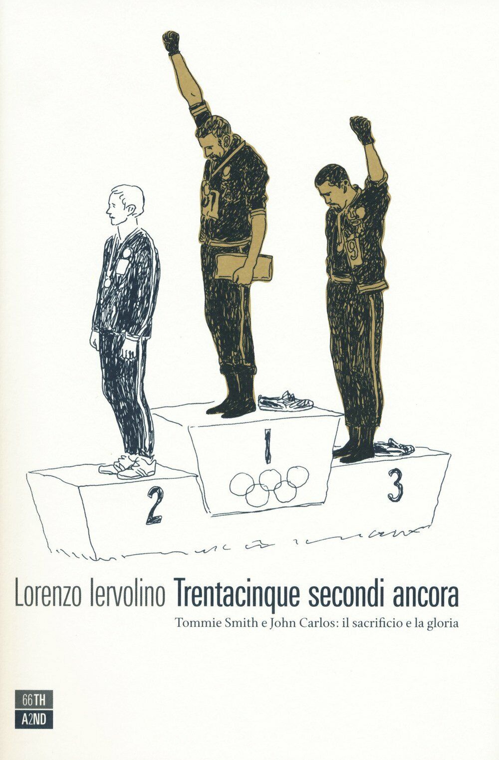 Trentacinque secondi ancora - Lorenzo Iervolino - 66thand2nd, 2021 libro usato