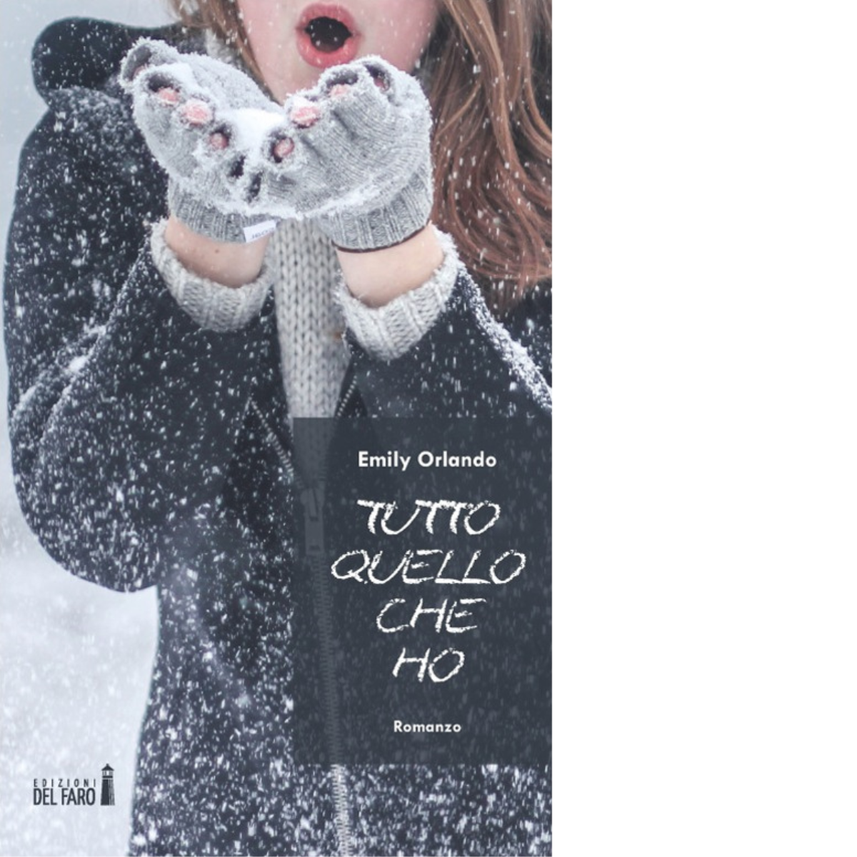 Tutto quello che ho di Emily Orlando - Edizioni del Faro, 2019 libro usato