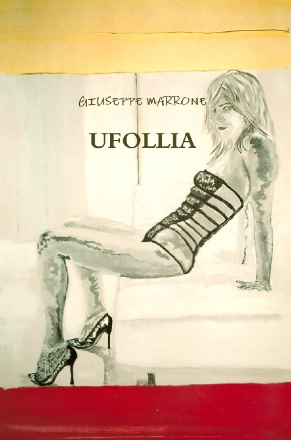 UFOLLIA - GIUSEPPE MARRONE - Lulu.com, 2009 libro usato
