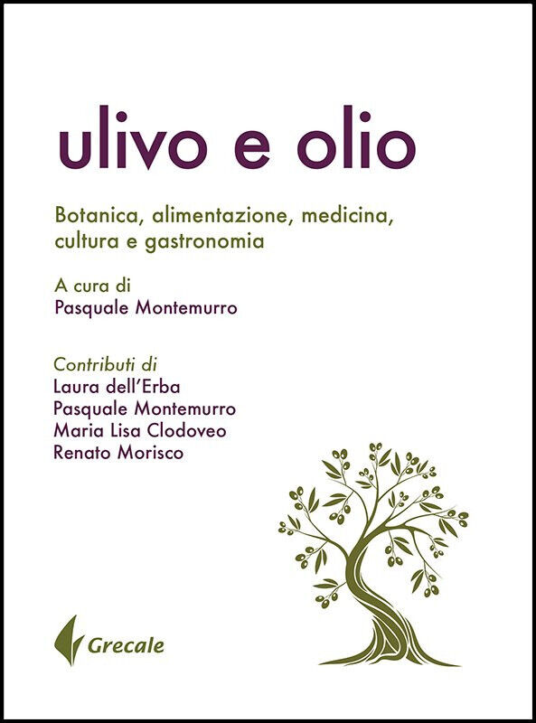 Ulivo e olio - Montemurro - Stilo, 2018 libro usato