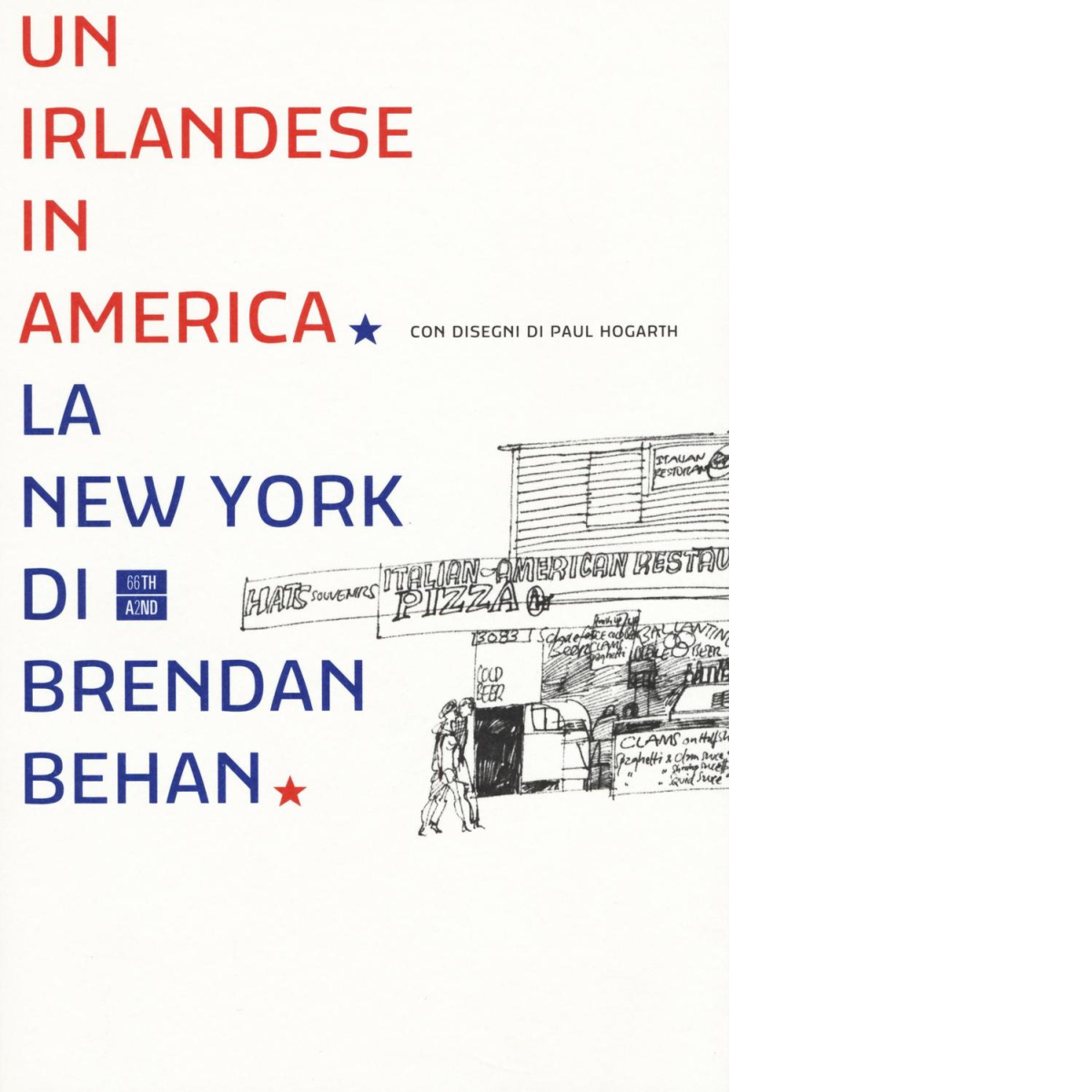 Un irlandese in America. La New York di Brendan Behan di Brendan Behan,  2015,   libro usato