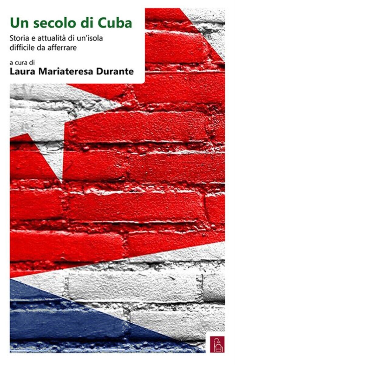 Un secolo di Cuba. Storia e attualit? di un?isola difficile da afferrare. Ediz.  libro usato