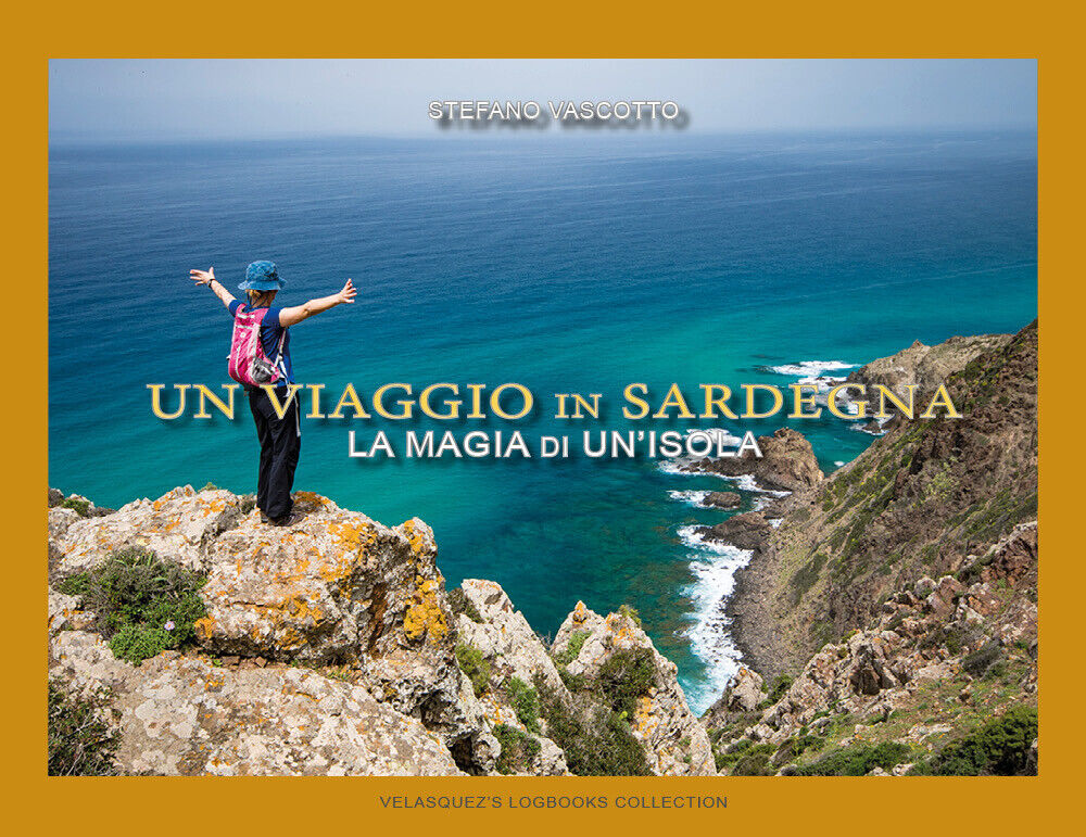 Un viaggio in Sardegna. La magia di un?isola  di Stefano Vascotto, 2020, Youcanp libro usato