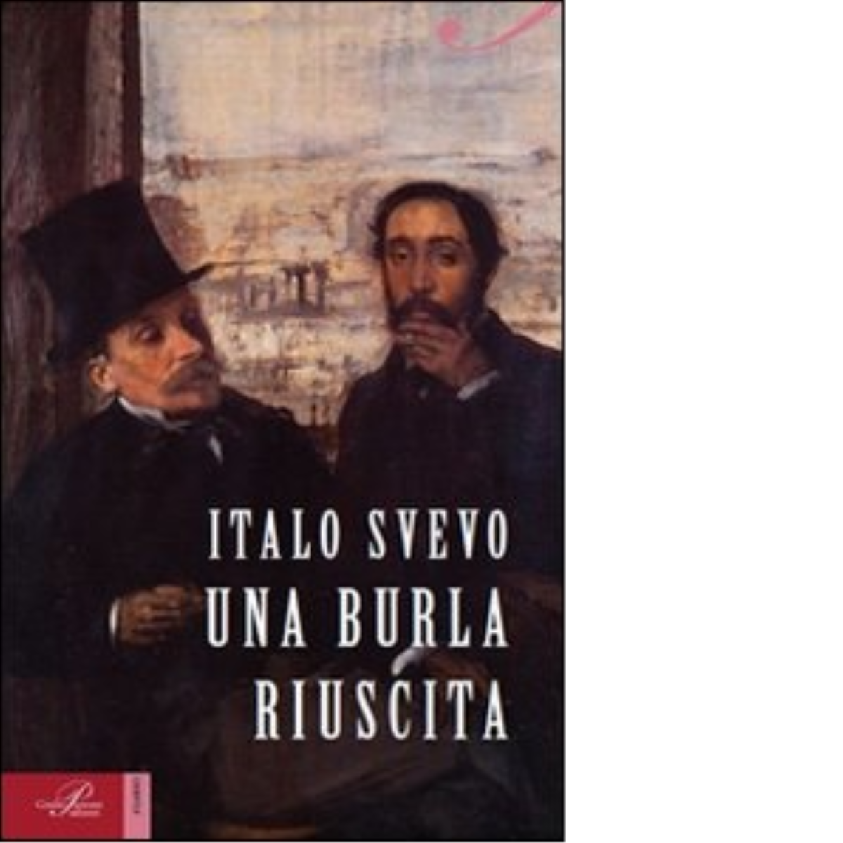 Una burla riuscita - Italo Svevo - Perrone editore, 2014 libro usato