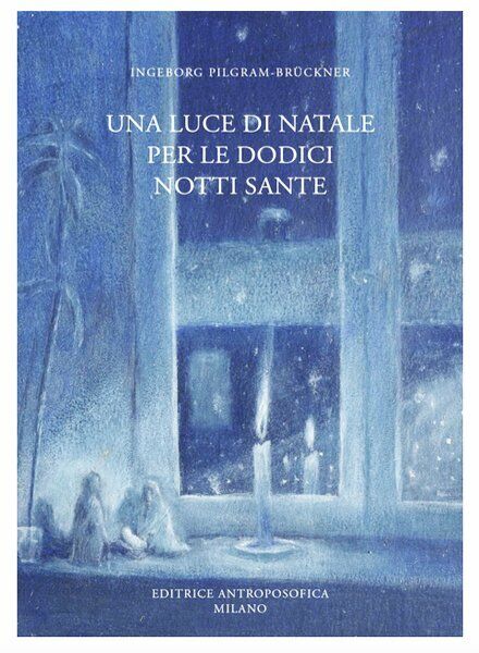 Una luce di Natale per le dodici notti sante di Ingeborg Pilgram-br?ckner,  2021 libro usato