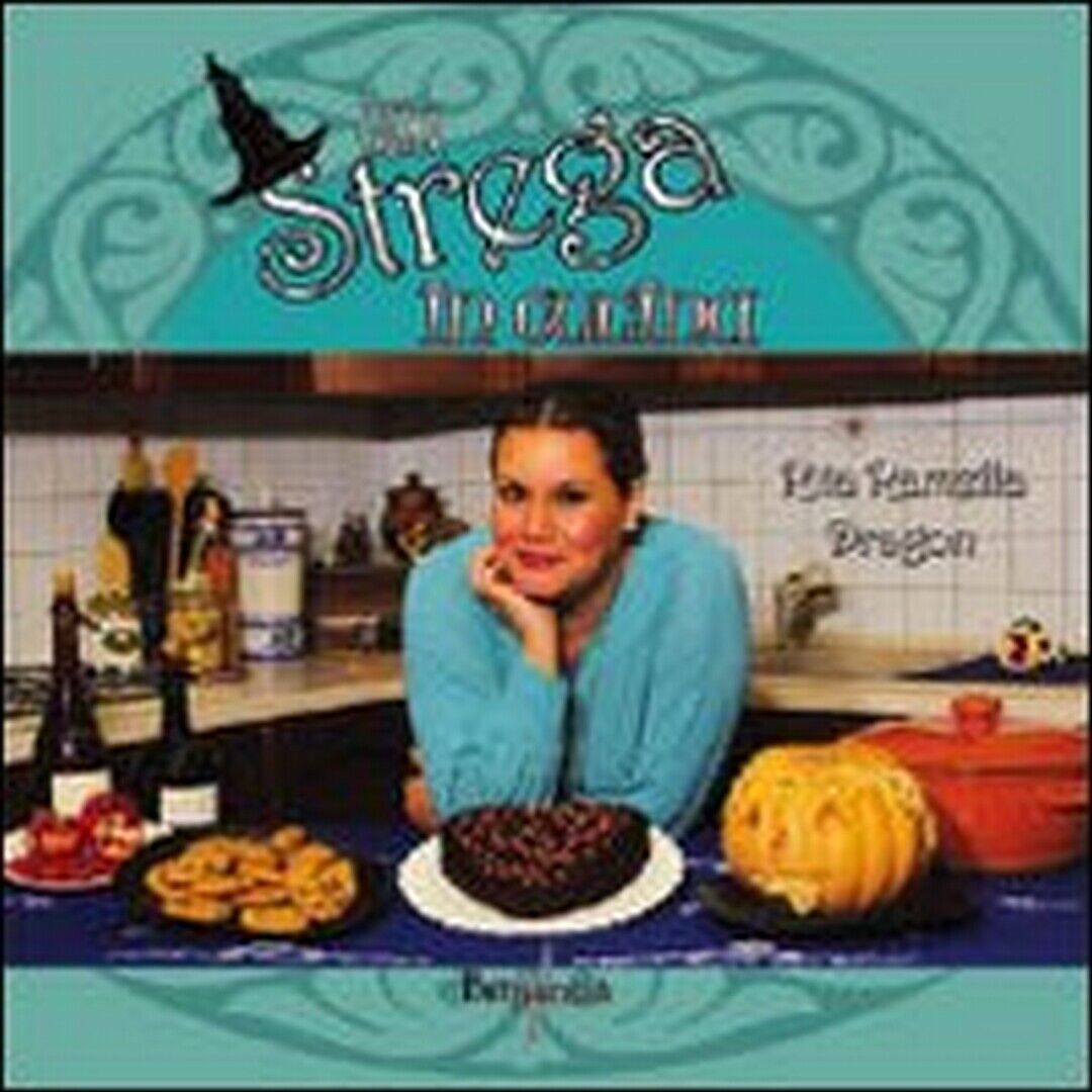 Una strega in cucina - Rita Ramella Dragon,  2013,  Brigantia Editrice libro usato