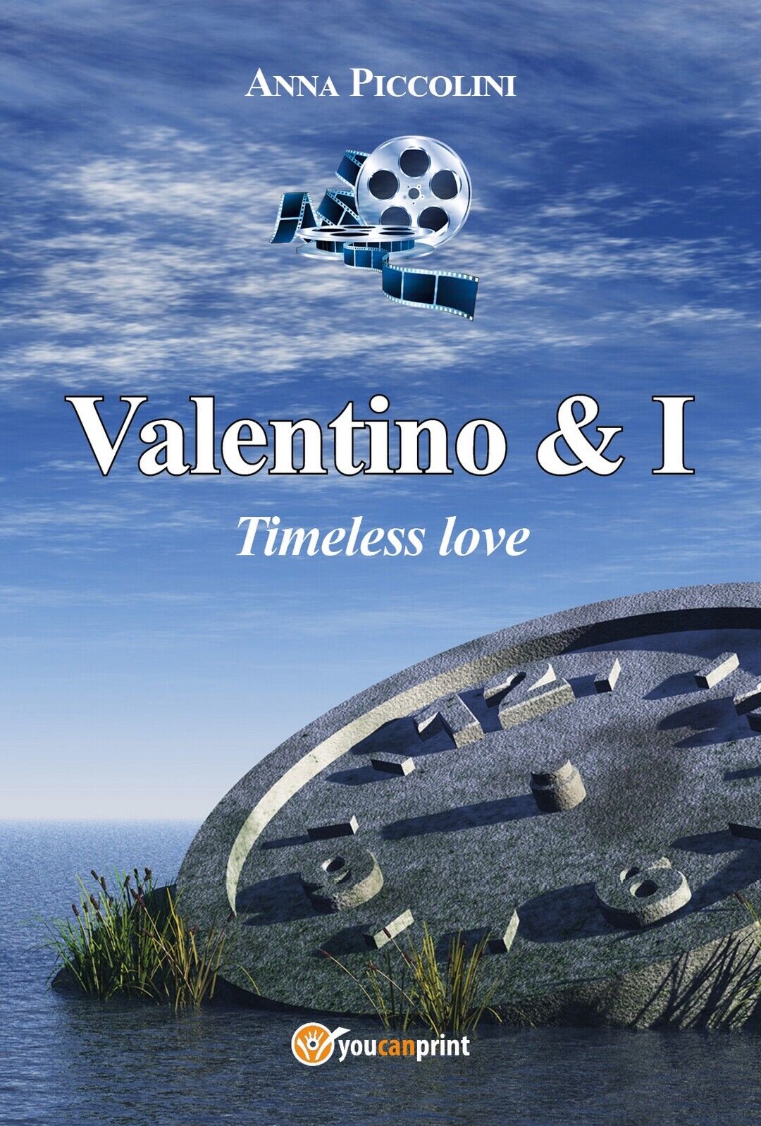 Valentino & I - Timeless love  di Anna Piccolini,  2017,  Youcanprint libro usato