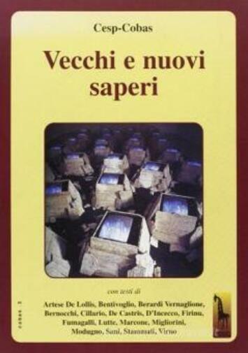 Vecchi e nuovi saperi di Cesp Cobas,  2001,  Massari Editore libro usato