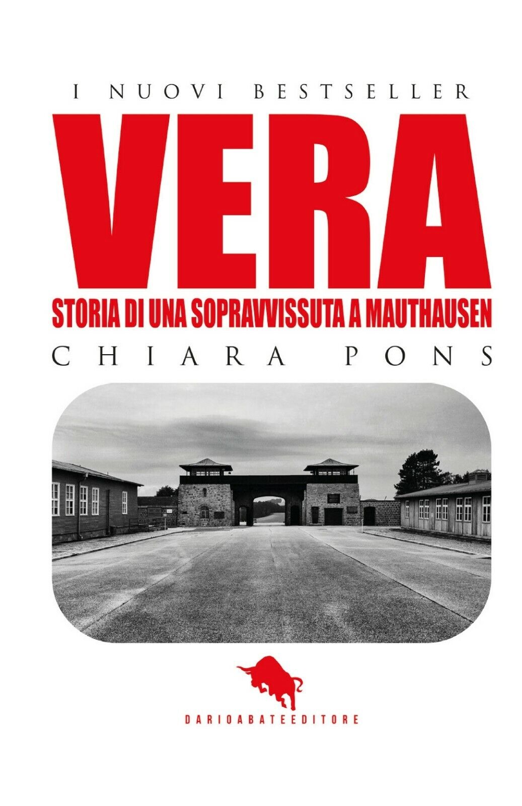 Vera. Storia di una sopravvissuta a Mauthausen  di Pons Chiara,  2019,  How2 libro usato