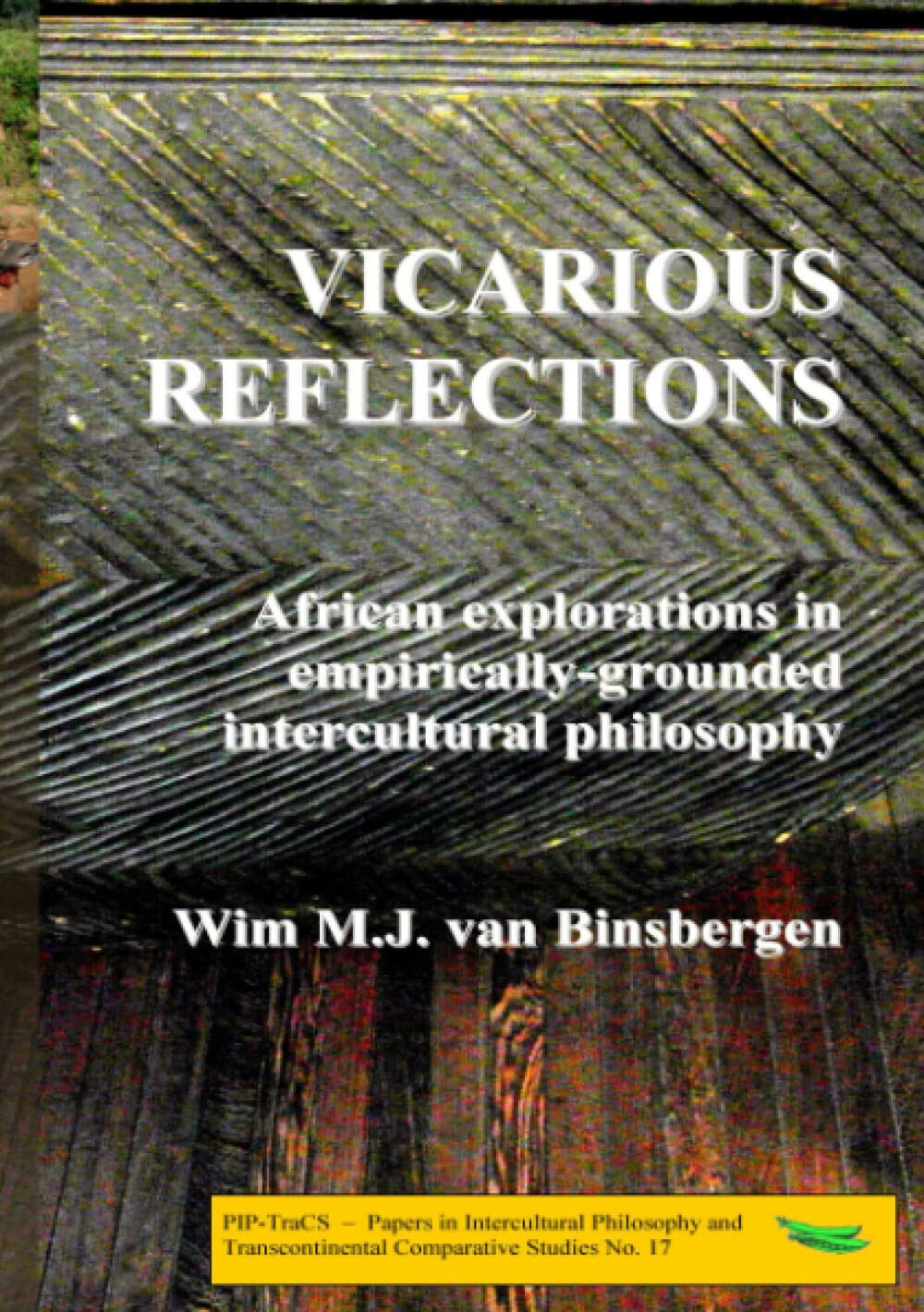 Vicarious reflections - Wim Van Binsbergen - Shikanda, 2015 libro usato