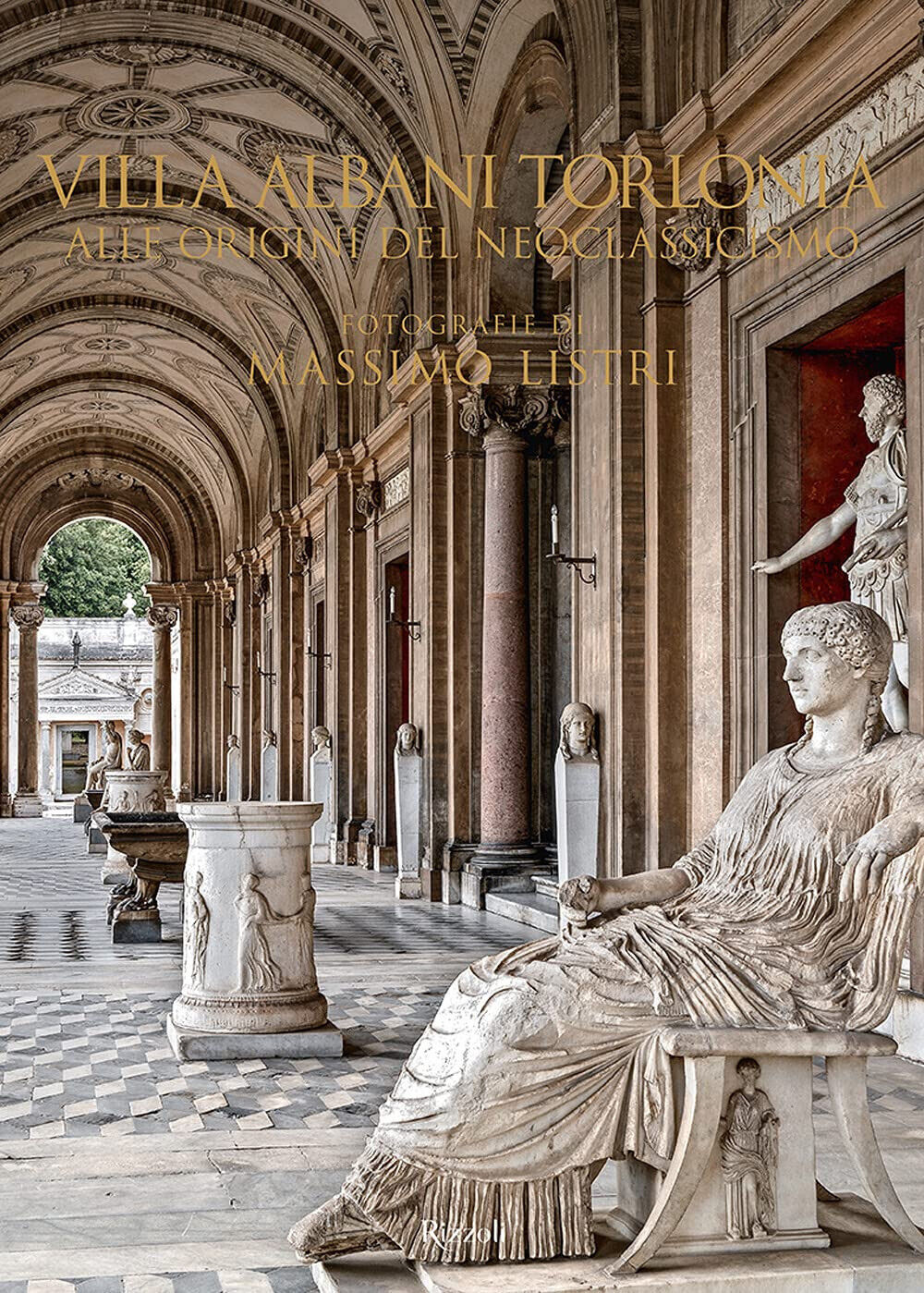 Villa Albani Torlonia. Alle origini del Neoclassicismo. Ediz. illustrata - 2021 libro usato