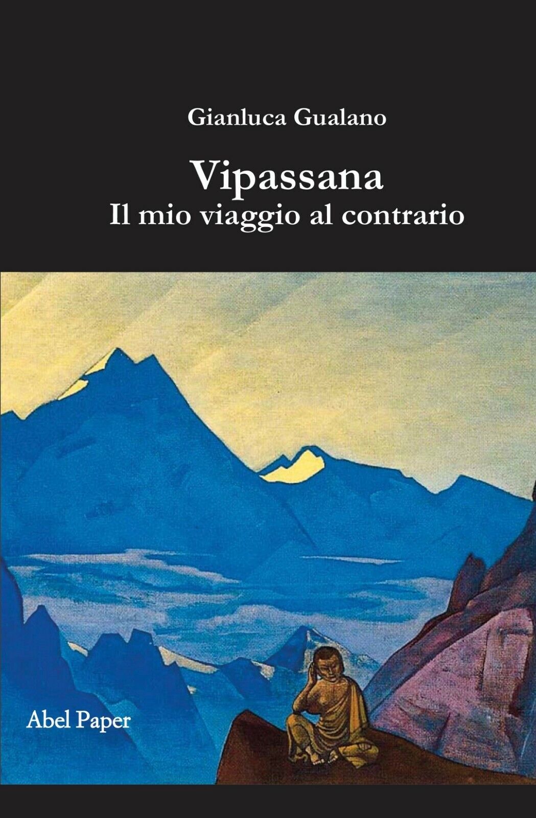 Vipassana  di Gianluca Gualano,  2019,  Abelpaper libro usato