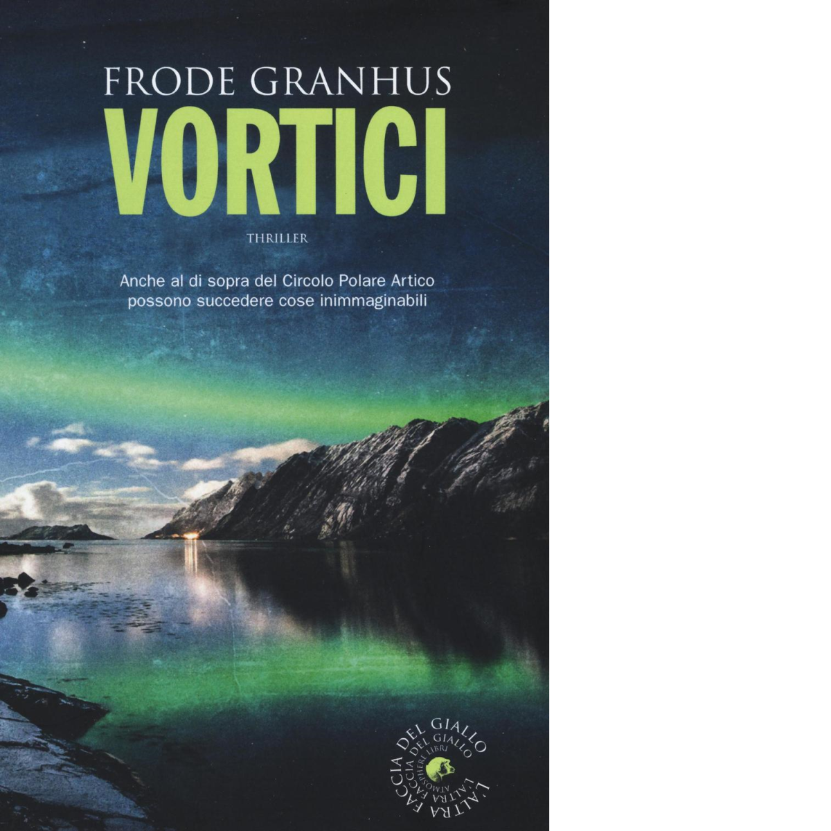 Vortici di Frode Granhus,  2016,  Atmosphere Libri libro usato