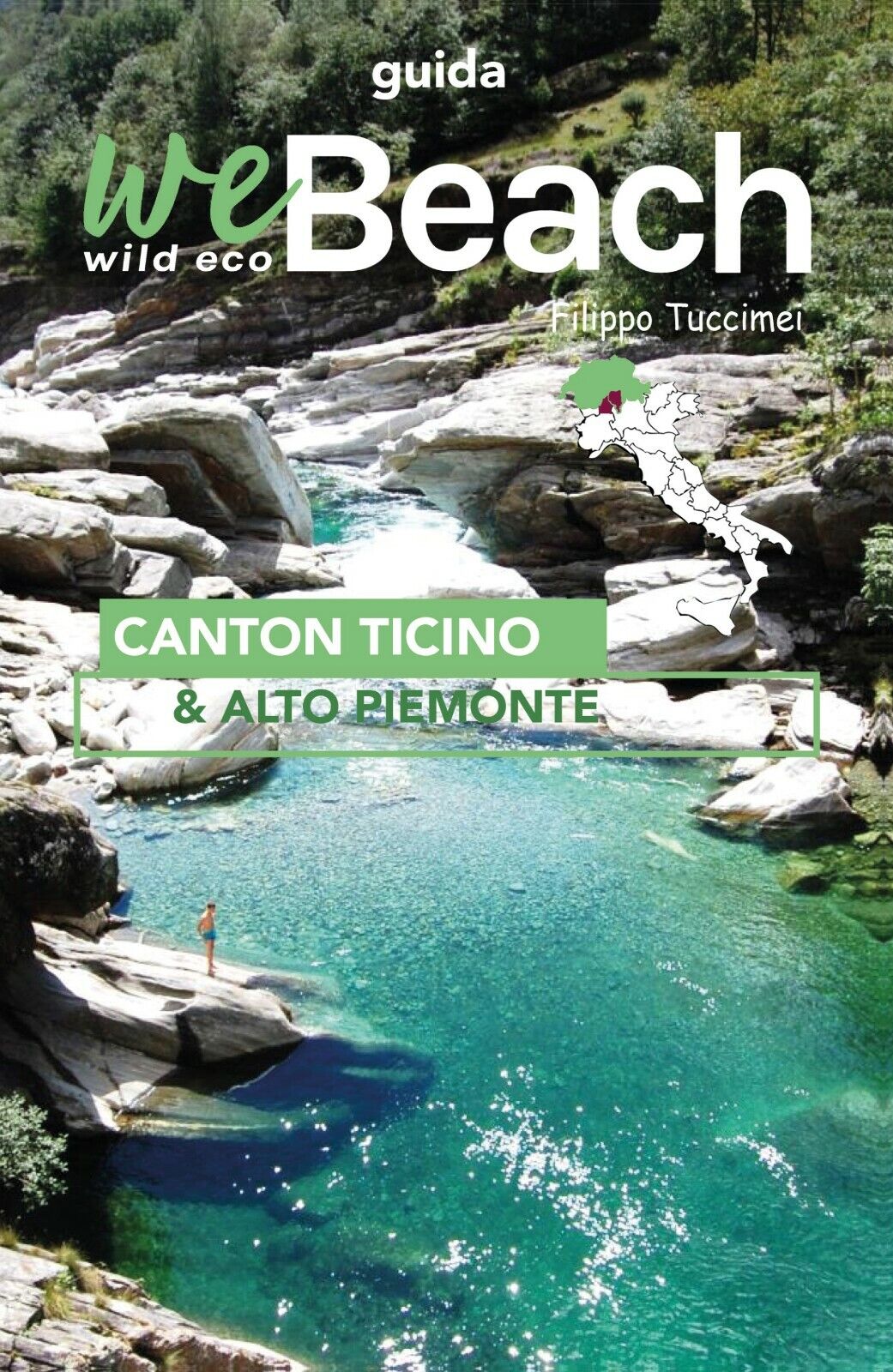 WeBeach. Canton Ticino e Alto Piemonte di Filippo Tuccimei, 2020, Youcanprint libro usato