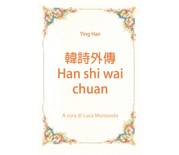 韓詩外傳 - Han shi wai chuan di Ying Han,  2019,  Youcanprint