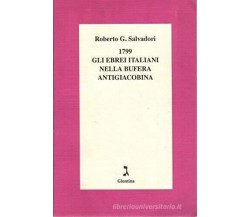 1799: gli ebrei italiani nella bufera antigiacobina di Roberto G. Salvadori-1999