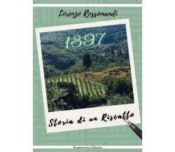 1897 - Storia di un Riscatto	 di Lorenzo Rossomandi,  2020,  Temperatura