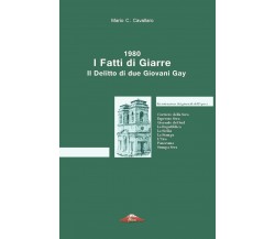 1980. I fatti di Giarre. Il delitto di due giovani gay di Mario C. Cavallaro, 20