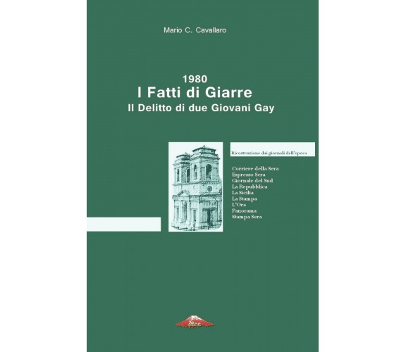 1980. I fatti di Giarre. Il delitto di due giovani gay di Mario C. Cavallaro, 20