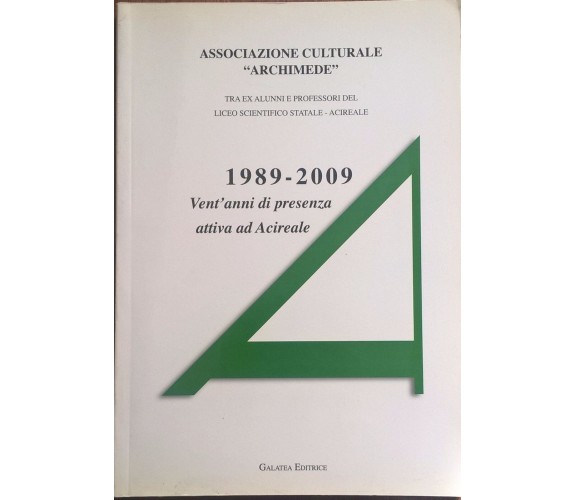 1989-2009: Vent’anni di presenza attiva ad Acireale (Galatea) Ca