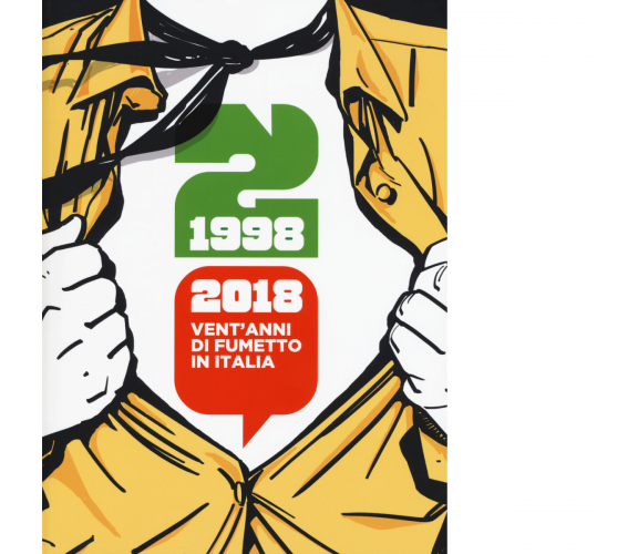 1998-2018: vent'anni di fumetto in Italia - Comicon, 2018