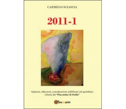 2011-1	 di Carmelo Sciascia,  2014,  Youcanprint