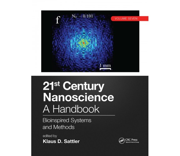 21st Century Nanoscience - A Handbook - Klaus D. Sattler - CRC press, 2022