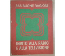 365 BUONE RAGIONI - AA.VV. - RAI-RADIOTELEVISIONE - 1965 - M