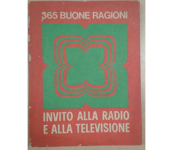 365 BUONE RAGIONI - AA.VV. - RAI-RADIOTELEVISIONE - 1965 - M