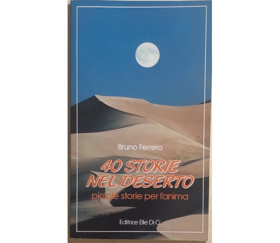 40 storie nel deserto di Bruno Ferrero, 1993, Elledici