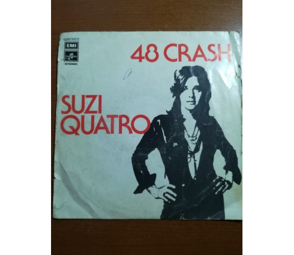 48 Crash - Suzi Quatro - 1974   - 45 giri - M