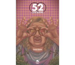 52 centesimi	 di Cinzia Vianini,  2019,  Herkules Books