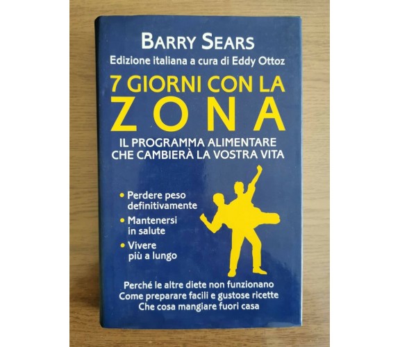 7 giorni con la zona - B. Sears - Mondolibri - 2002 - AR