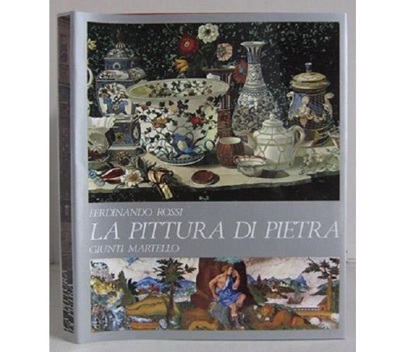 9788809206885 LA PITTURA DI PIETRA - FERDINANDO ROSSI