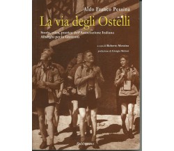 9788849818338 La via degli ostelli. Storia, etica, poetica....Ita e inglese