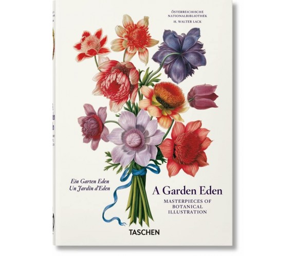 A Garden Eden. Masterpieces of Botanical Illustration. 40th Ed - 2022