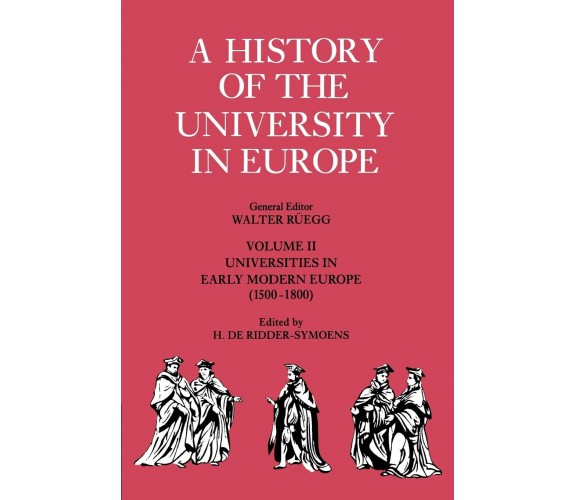 A History of the University in Europe - Ridder-Symoens - Cambridge, 2008