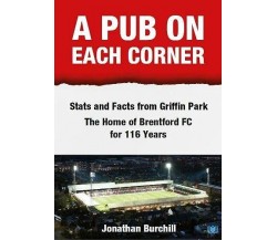 A Pub On Each Corner - Jonathan Burchill - Hawksmoor, 2022 