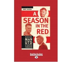 A Season In The Red - Jamie Jackson - Readhowyouwant.com, 2016