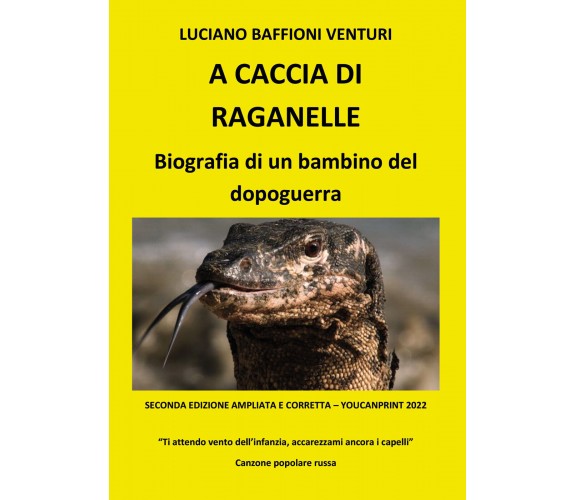 A caccia di Raganelle 2022 di Luciano Baffioni Venturi,  2022,  Youcanprint