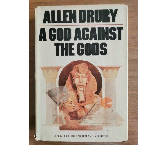 A god against the gods - A. Drury - Doubleday - 1976 - AR