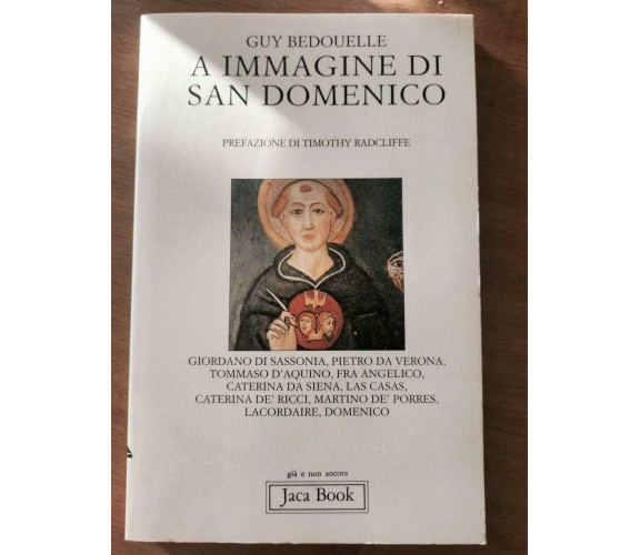 A immagine di San Domenico - G. Bedouelle - Jaca Book - 1994 - AR