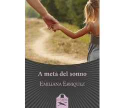 A metà del sonno	 di Emiliana Erriquez,  Flaneurs