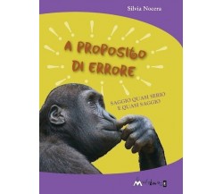 A proposito di errore. Saggio quasi serio e quasi saggio di Silvia Nocera, 201