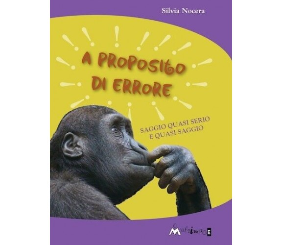 A proposito di errore. Saggio quasi serio e quasi saggio di Silvia Nocera, 201