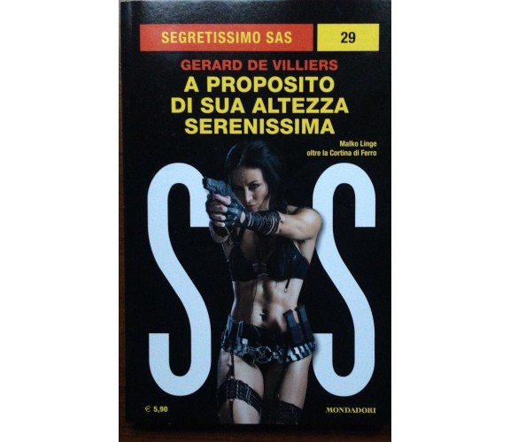 A proposito di sua altezza serenissima - G. De Villiers - Mondadori - 2017 - M