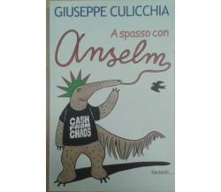 A spasso con Anselmo - Culicchia Giuseppe - GARZANTI - 2001 -M